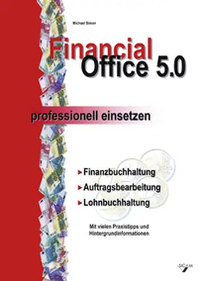 Simon | Financial Office 5.0 - professionell einsetzen | Buch | 978-3-8311-1973-8 | sack.de