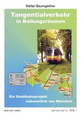 Baumgartner |  Tangentialverkehr in Ballungsräumen | Buch |  Sack Fachmedien
