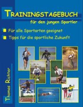 Richter |  Trainingstagebuch für den jungen Sportler | Buch |  Sack Fachmedien