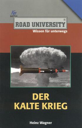 Wagner |  Der Kalte Krieg | eBook | Sack Fachmedien