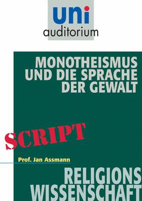 Assmann |  Monotheismus und die Sprache der Gewalt | eBook | Sack Fachmedien