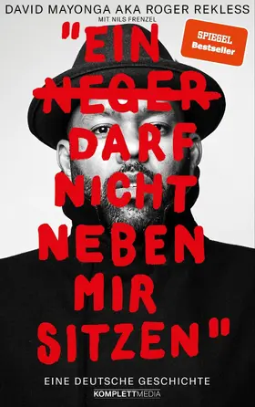 Mayonga |  Ein N**** darf nicht neben mir sitzen | eBook | Sack Fachmedien