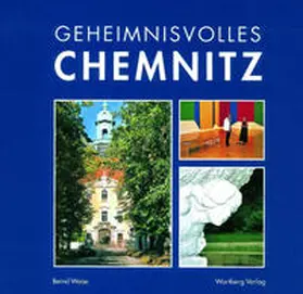 Weise |  Geheimnisvolles Chemnitz | Buch |  Sack Fachmedien