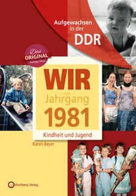 Beyer |  Geboren in der DDR. Wir vom Jahrgang 1981 Kindheit und Jugend | Buch |  Sack Fachmedien