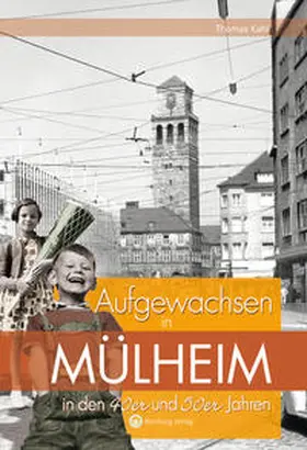 Kahl | Aufgewachsen in Mülheim in den 40er und 50er Jahren | Buch | 978-3-8313-2421-7 | sack.de