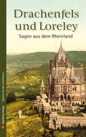 Durdel-Hoffmann |  Sagen aus dem Rheinland | Buch |  Sack Fachmedien