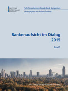 Dombret |  Bankenaufsicht im Dialog 2015 | Buch |  Sack Fachmedien