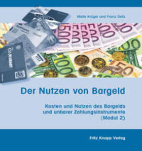 Krüger / Seitz |  Der Nutzen von Bargeld | Buch |  Sack Fachmedien