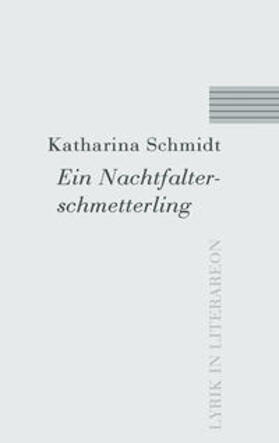 Schmidt |  Ein Nachtfalterschmetterling | Buch |  Sack Fachmedien