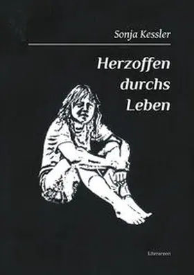 Kessler |  Herzoffen durchs Leben | Buch |  Sack Fachmedien