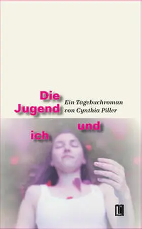 Piller |  Die Jugend und ich | Buch |  Sack Fachmedien