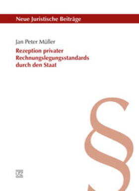 Müller |  Rezeption privater Rechnungslegungsstandards durch den Staat | Buch |  Sack Fachmedien