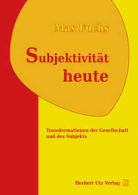 Fuchs |  Subjektivität heute | Buch |  Sack Fachmedien