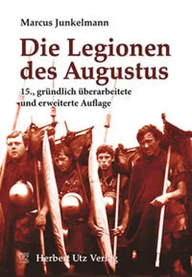 Junkelmann |  Die Legionen des Augustus | Buch |  Sack Fachmedien