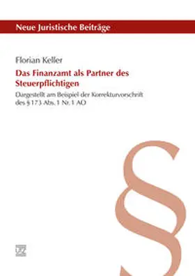 Keller |  Das Finanzamt als Partner des Steuerpflichtigen | Buch |  Sack Fachmedien