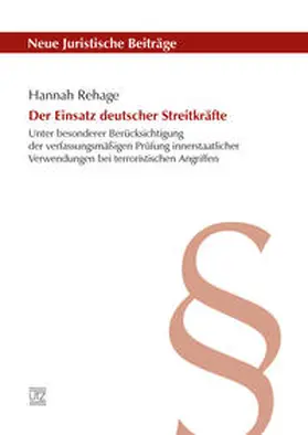 Rehage |  Der Einsatz deutscher Streitkräfte | Buch |  Sack Fachmedien