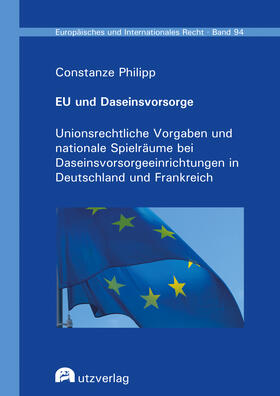 Philipp |  EU und Daseinsvorsorge | Buch |  Sack Fachmedien
