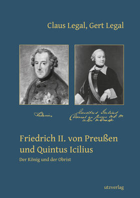 Legal |  Legal, C: Friedrich II. von Preußen und Quintus Icilius | Buch |  Sack Fachmedien