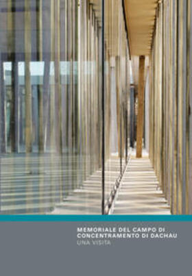 Hammermann / Pilzweger-Steiner |  Memoriale del Campo di Concentramento di Dachau | Buch |  Sack Fachmedien