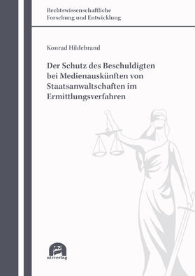 Hildebrand |  Hildebrand, K: Schutz des Beschuldigten bei Medienauskünften | Buch |  Sack Fachmedien