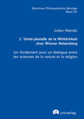 Ntendo |  L´Unité-plurielle de la Wirklichkeit chez Werner Heisenberg | Buch |  Sack Fachmedien