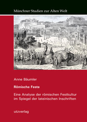 Bäumler |  Römische Feste | Buch |  Sack Fachmedien