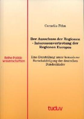 Föhn |  Der Ausschuss der Regionen - Interessenvertretung der Regionen Europas | Buch |  Sack Fachmedien