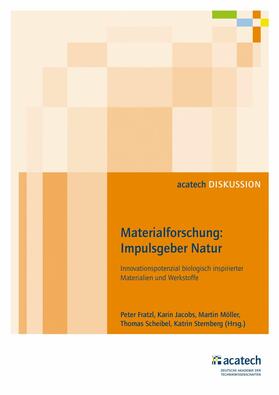 Fratzl / Jacobs / Möller |  Materialforschung: Impulsgeber Natur | eBook | Sack Fachmedien