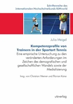 Meigel |  Kompetenzprofile von Trainern in der Sportart Tennis | eBook | Sack Fachmedien