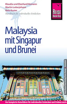 Lutterjohann / Kuster / Homann |  Reise Know-How Malaysia mit Singapur und Brunei | Buch |  Sack Fachmedien