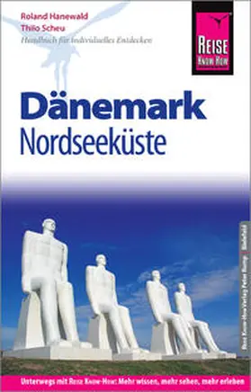 Hanewald / Scheu |  Reise Know-How Reiseführer Dänemark - Nordseeküste | Buch |  Sack Fachmedien