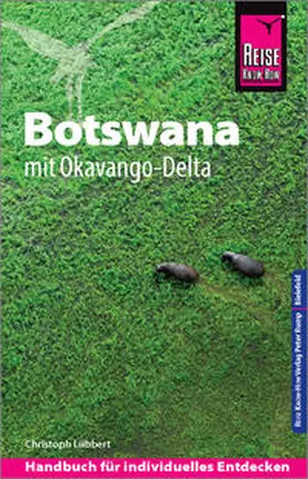 Lübbert | Reise Know-How Reiseführer Botswana mit Okavango-Delta | Buch | 978-3-8317-3147-3 | sack.de