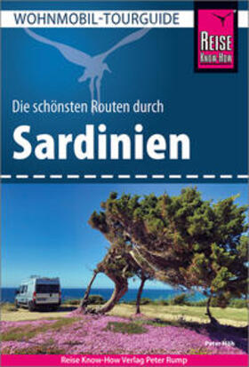 Höh |  Reise Know-How Wohnmobil-Tourguide Sardinien | Buch |  Sack Fachmedien