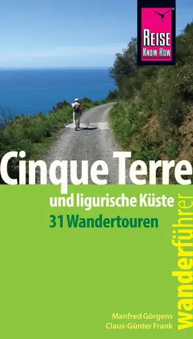 Görgens / Frank |  Reise Know-How Wanderführer Cinque Terre und Umgebung | eBook | Sack Fachmedien