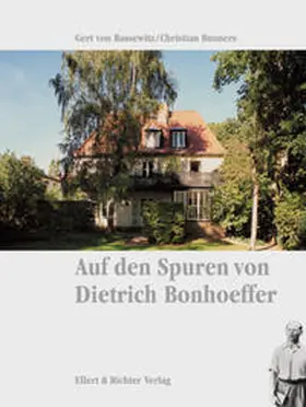 Bunners | Auf den Spuren von Dietrich Bonhoeffer | Buch | 978-3-8319-0099-2 | sack.de