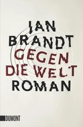 Brandt |  Gegen die Welt | Buch |  Sack Fachmedien