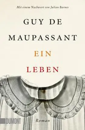 Maupassant |  Ein Leben | Buch |  Sack Fachmedien