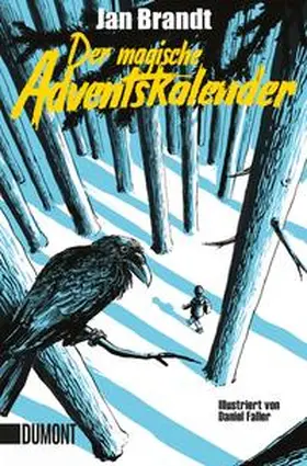 Brandt |  Der magische Adventskalender | Buch |  Sack Fachmedien