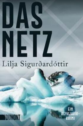 Sigurdardottir / Sigurðardóttir |  Das Netz | Buch |  Sack Fachmedien