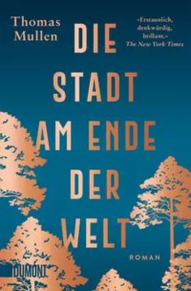 Mullen |  Die Stadt am Ende der Welt | Buch |  Sack Fachmedien