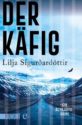 Sigurðardóttir |  Der Käfig | eBook | Sack Fachmedien