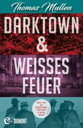 Mullen |  Darktown & Weißes Feuer | eBook | Sack Fachmedien