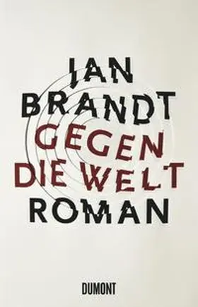 Brandt |  Gegen die Welt | Buch |  Sack Fachmedien