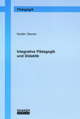 Ziemen |  Integrative Pädagogik und Didaktik | Buch |  Sack Fachmedien