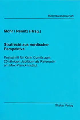 Mohr / Nemitz | Strafrecht aus nordischer Perspektive | Buch | 978-3-8322-2069-3 | sack.de