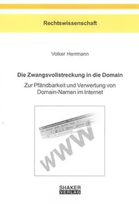 Herrmann |  Die Zwangsvollstreckung in die Domain | Buch |  Sack Fachmedien