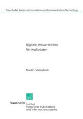 Steinebach |  Digitale Wasserzeichen für Audiodaten | Buch |  Sack Fachmedien