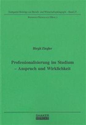 Ziegler |  Professionalisierung im Studium - Anspruch und Wirklichkeit | Buch |  Sack Fachmedien