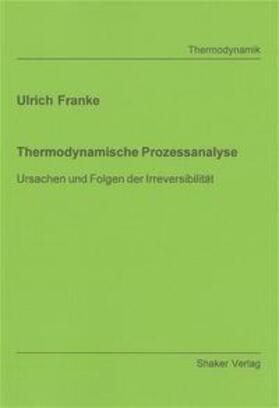Franke |  Franke, U: Thermodynamische Prozessanalyse | Buch |  Sack Fachmedien