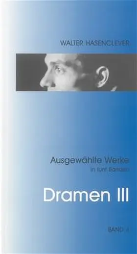 Hasenclever / Kasties | Ausgewählte Werke in fünf Bänden / Ausgewählte Werke in fünf Bänden - Band 4 | Buch | 978-3-8322-3543-7 | sack.de